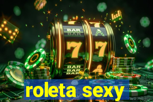 roleta sexy